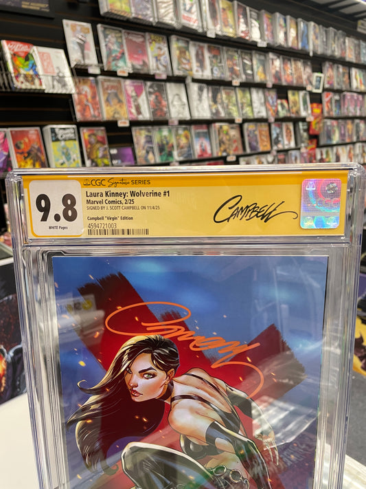 Laura Kinney: Wolverine #1 (CGC 9.8) J. Scott Campbell 1:100 Variant, Signed