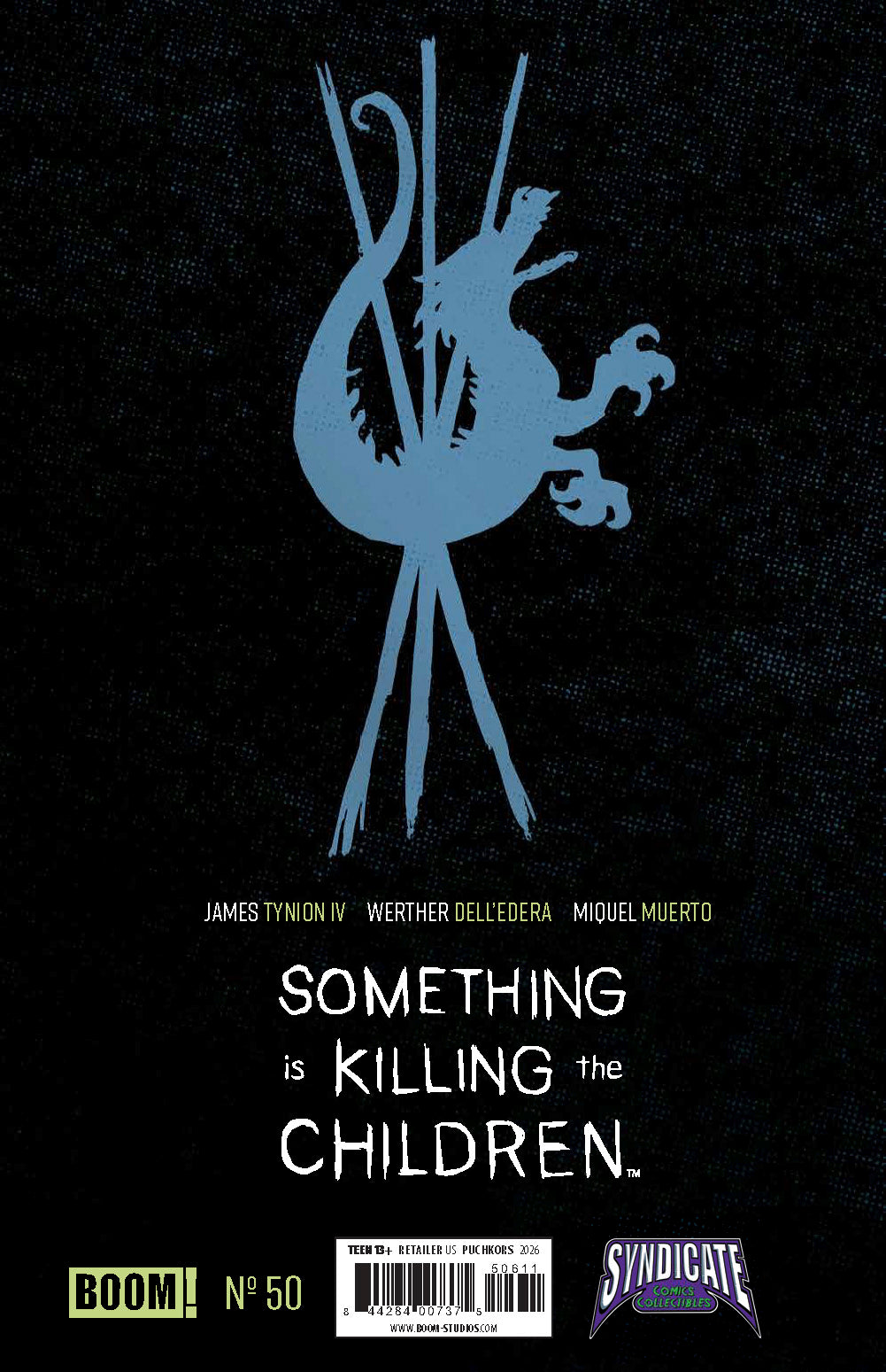 Something Is Killing the Children #50 Deegan Puchkors, Syndicate Comics & Collectibles Exclusive Variant
